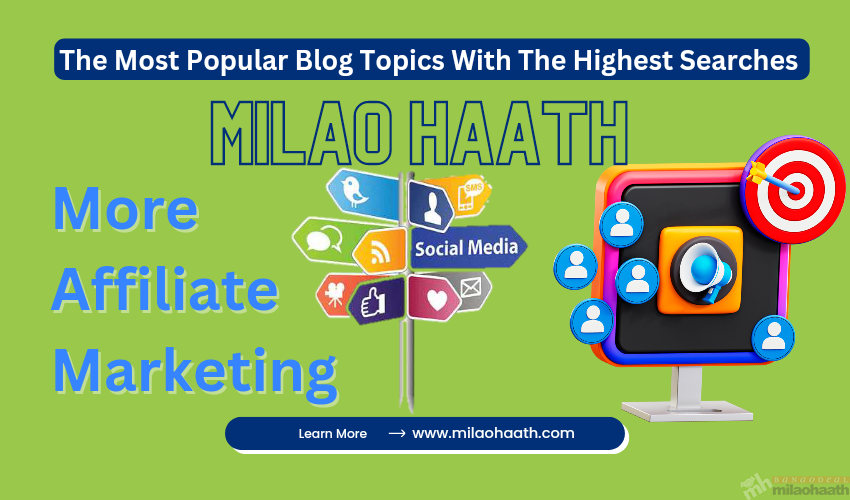More Affiliate Marketing - Milao Haath