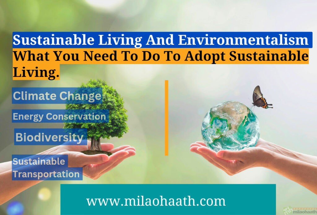 Sustainable Living and Environmentalism UK - Milao Haath 1