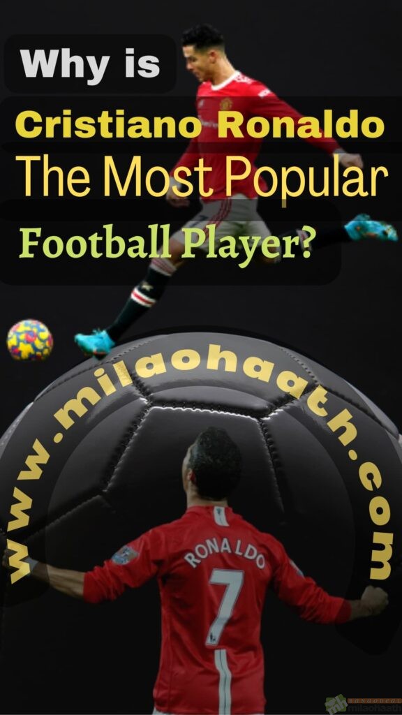 Why is Cristiano Ronaldo The Most Popular Football player? Why is Cristiano Ronaldo The Most Famous Soccer Player? Milao HaathWhy is Cristiano Ronaldo The Most Popular Football player? Why is Cristiano Ronaldo The Most Famous Soccer PlayWhy is Cristiano Ronaldo The Most Popular Football player? Why is Cristiano Ronaldo The Most Famous Soccer Player? Milao Haather? Milao Haath