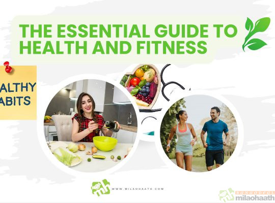 The Essential Guide to Health and Fitness