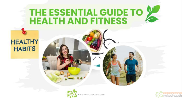 The Essential Guide to Health and Fitness